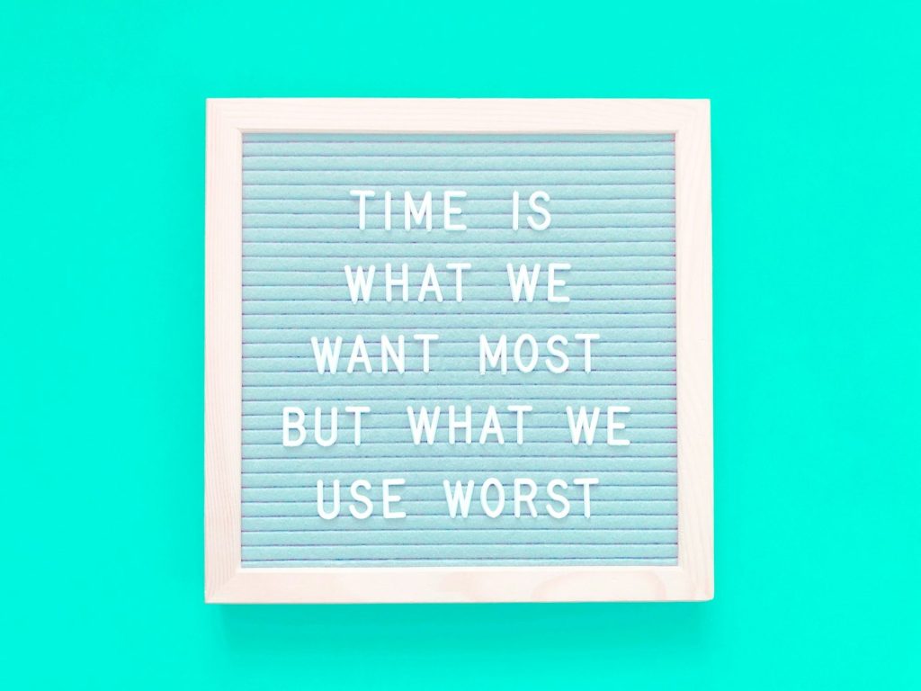 Quote about time management in this short life